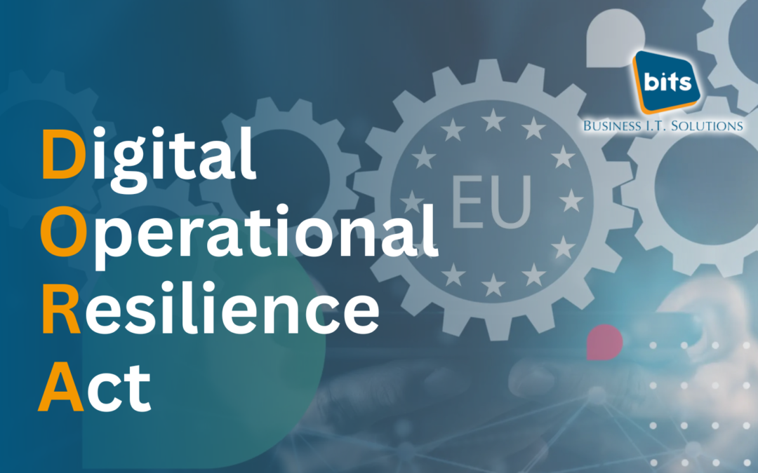Understanding DORA: The Digital Operational Resilience Act