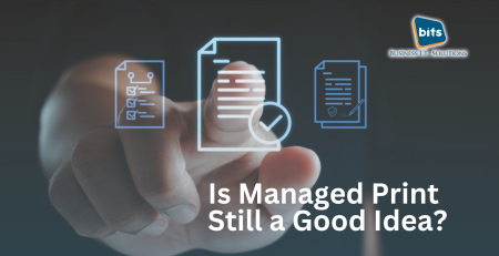 Is Managed Print still a Good Idea?